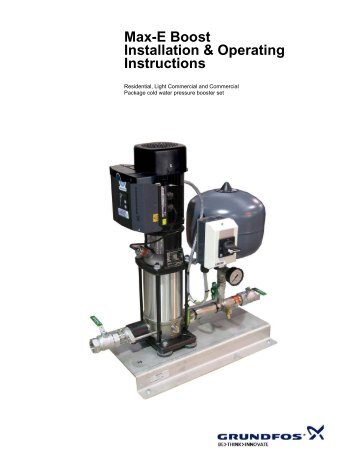 Max-E Boost Installation & Operating Instructions - Grundfos