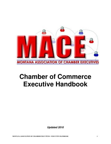 MACE Chamber of Commerce Executive Handbook - Montana ...