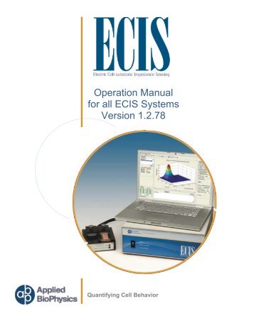 ECIS Operation Manual - Applied BioPhysics, Inc.