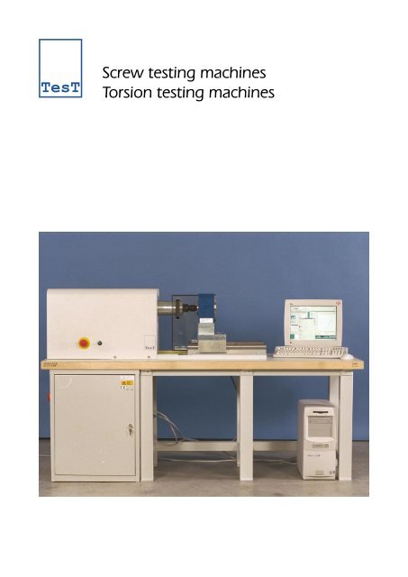 Screw testing machines Torsion testing machines TesT - TesT GmbH