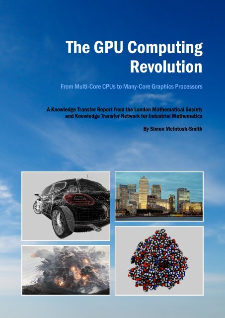 The GPU Computing Revolution - London Mathematical Society