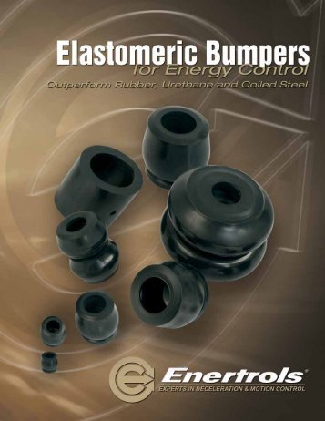 View the Elastomeric Bumpers Catalog - Enertrols