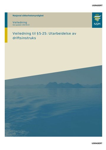 Veiledning til Â§5-25: Utarbeidelse av driftsinstruks - NSM