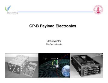 GP-B Payload Electronics - Gravity Probe B - Stanford University