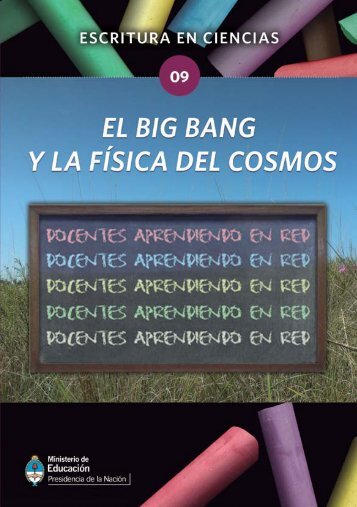 El big bang y la física del cosmos - Cedoc - Instituto Nacional de ...