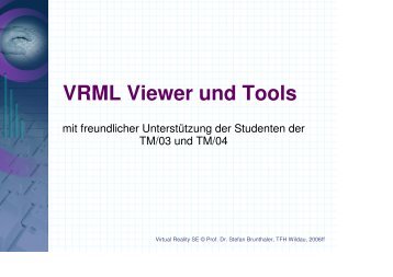 VRML Viewer und Tools - Technische Hochschule Wildau