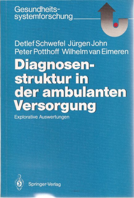 Diagnosenstruktur in der ambulanten Versorgung - Detlef Schwefel