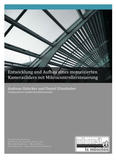 Entwicklung und Aufbau eines motorisierten Kamerasliders mit ...