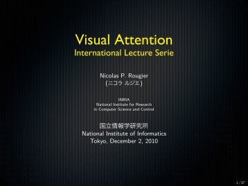 Visual Attention - International Lecture Serie - å½ç«æå ±å­¦ç ç©¶æ