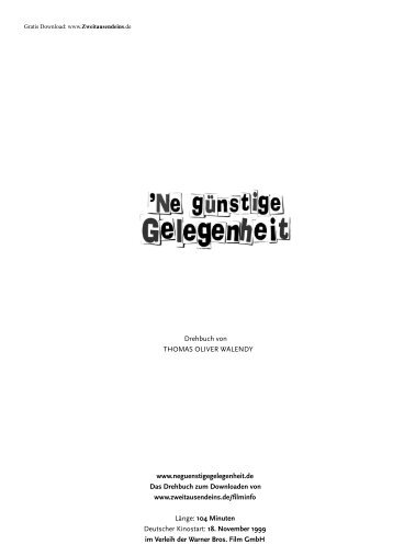 Drehbuch: Ne günstige Gelegenheit