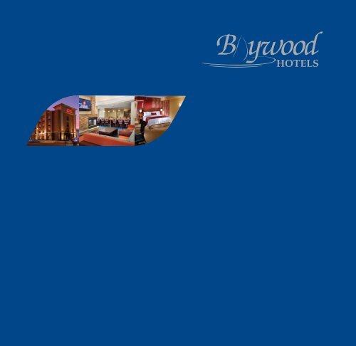 Baywood Hotels, Inc.