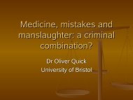 Medicine, mistakes and manslaughter: a criminal combination?