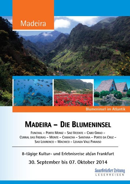 MADEIRA – DIE BLUMENINSEL - Leserreisen