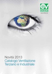 NovitÃ  2013 Catalogo Ventilazione Terziario e Industriale - Vortice