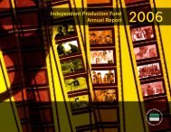 Independent Production Fund Annual Report 2006