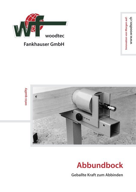 Produkt-Dokumentation - woodtec Fankhauser GmbH