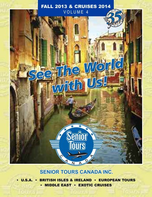 Senior Tours Canada Fall 2013 & Cruises 2014 â€“ Volume 4
