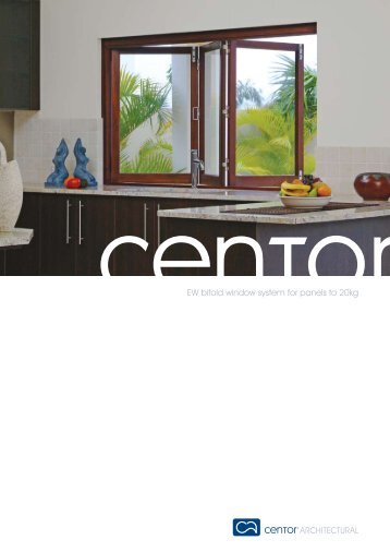 EW bifold window system for panels to 20kg - Centor