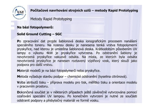 AditivnÃ­ technologie â metody Rapid Prototyping - VUT UST