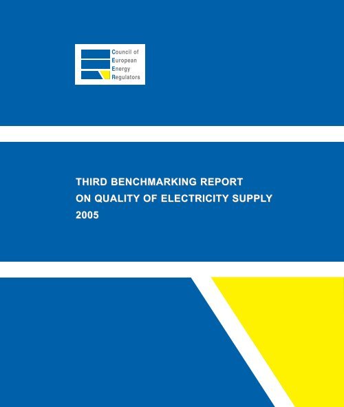 Third Benchmarking Report on Quality of Electricity Supply