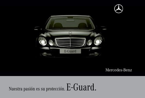 Nuestra pasiÃ³n es su protecciÃ³n. E-Guard. - Mercedes-Benz MÃ©xico
