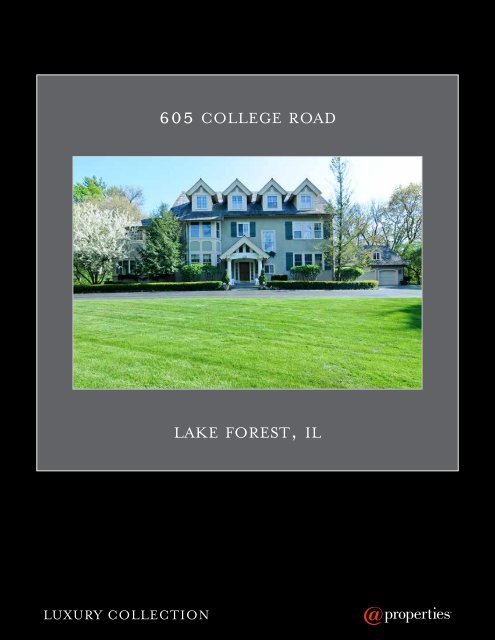 605 COLLEGE ROAD LAKE FOREST - Properties