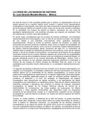 LA CRISIS DE LOS MUSEOS DE HISTORIA Dr. Luis Gerardo ...