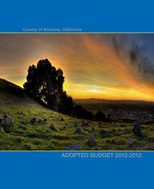 Adopted Budget Fiscal Year 2012-2013 - Sonoma County