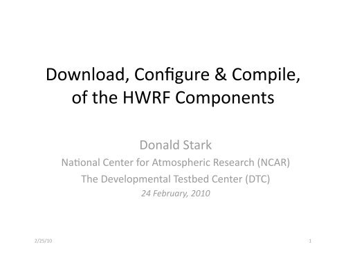 Download, Configure & Compile, of the HWRF Components