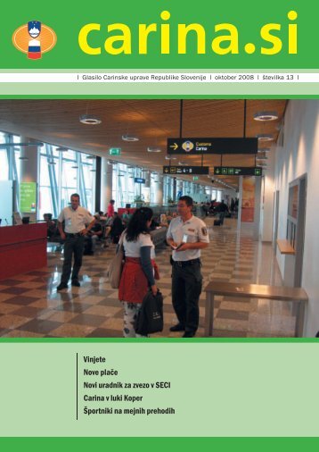 Å tevilka 13, oktober 2008 - Carinska uprava Republike Slovenije