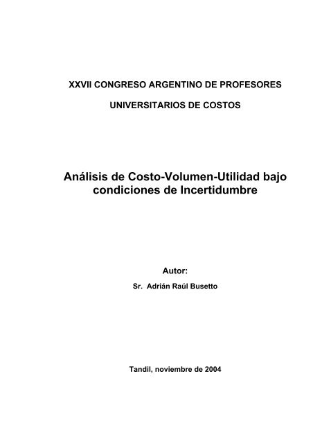 AnÃ¡lisis de Costo-Volumen-Utilidad bajo condiciones - ResearchGate