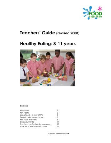 Teachers' Guide (revised 2008) Healthy Eating: 8 ... - Food a fact of life