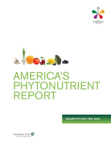 America's Phytonutrient Report: Quantifying the Gap - Nutrilite