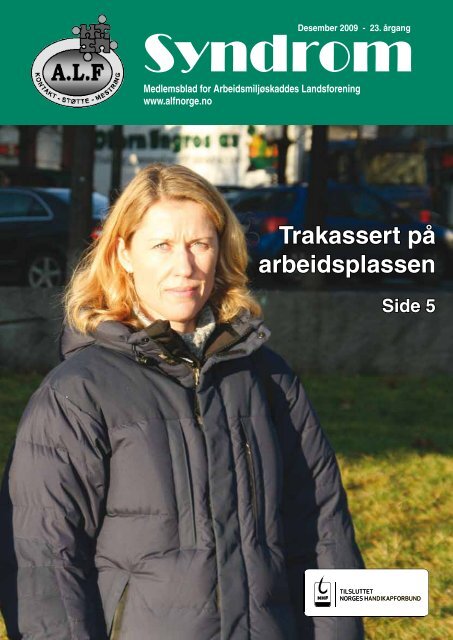 Syndrom nr. 4-2009 - Arbeidsmiljøskaddes landsforening