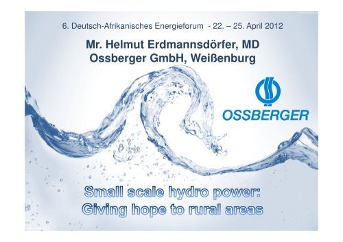 Mr. Helmut ErdmannsdÃ¶rfer, MD Ossberger GmbH, WeiÃenburg