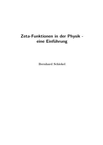 Zeta-Funktionen in der Physik - eine Einführung - B ... - MB Schiekel