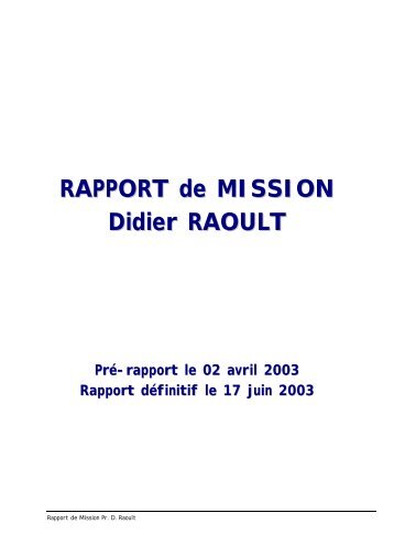 RAPPORT de MISSION Didier RAOULT - Marseille, Maladies ...