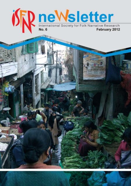 ISFNR Newsletter No. 6 February 2012 (in pdf-format)