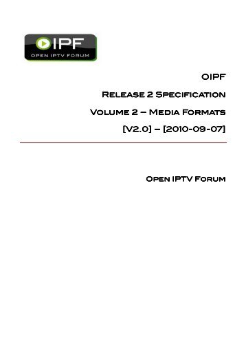 OIPF Release 2 Specification Specification ... - Open IPTV Forum