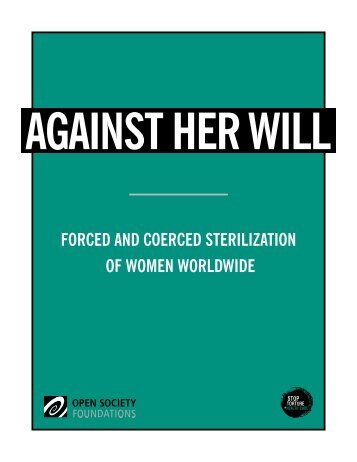 Against Her Will: Forced and Coerced Sterilization of Women ...