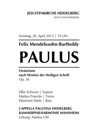 Programm 06/13: Paulus (PDF | 393,79 KB) - Kirchenmusik an der ...