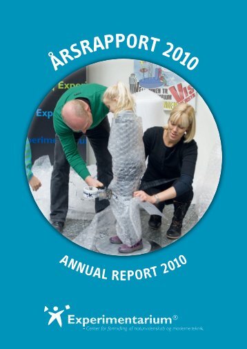 ÃrsrapporT 2010 - Experimentarium