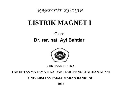 handout-listrik-magnet-i - Fisika Universitas Padjadjaran