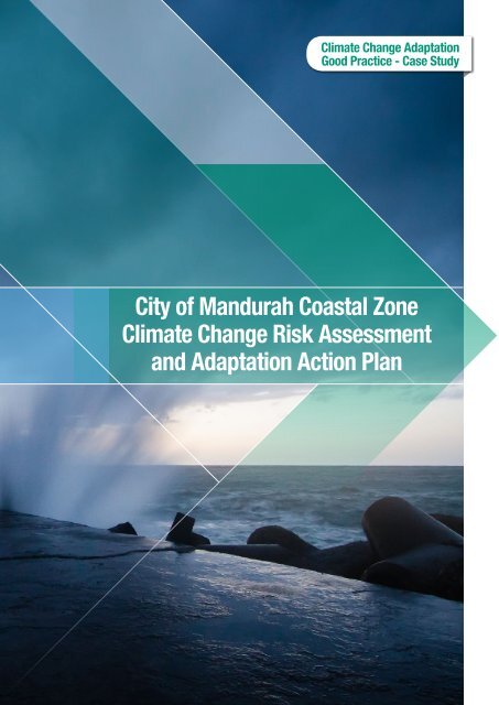 City of Mandurah Coastal Zone Climate Change Risk Assessment ...