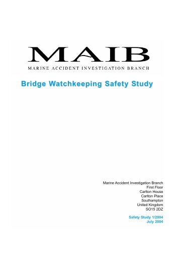 Bridge Watchkeeping Safety Study - Marine Accident Investigation ...