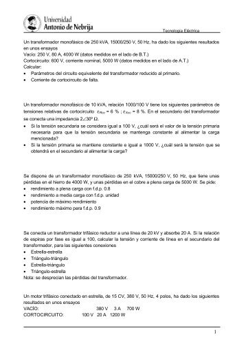 Un transformador monofÃ¡sico de 250 kVA, 15000/250 V, 50 Hz, ha ...