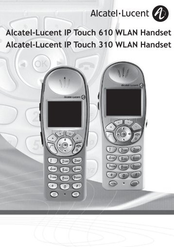 Alcatel-Lucent IP Touch 610 WLAN Handset Alcatel-Lucent IP ...