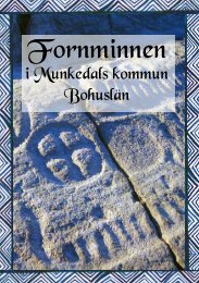 LÃ¤s mer i KulturhÃ¤ftet Fornminnen - Munkedals kommun