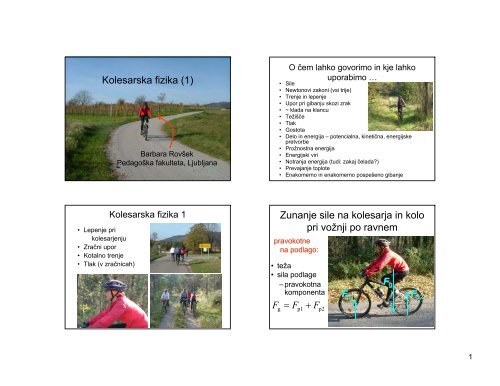Kolesarska fizika (1) Zunanje sile na kolesarja in kolo pri voÅ¾nji po ...