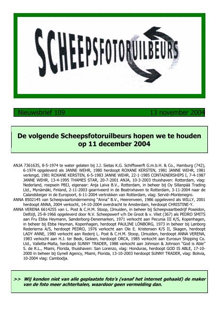 De volgende Scheepsfotoruilbeurs hopen we te houden op 11 ...